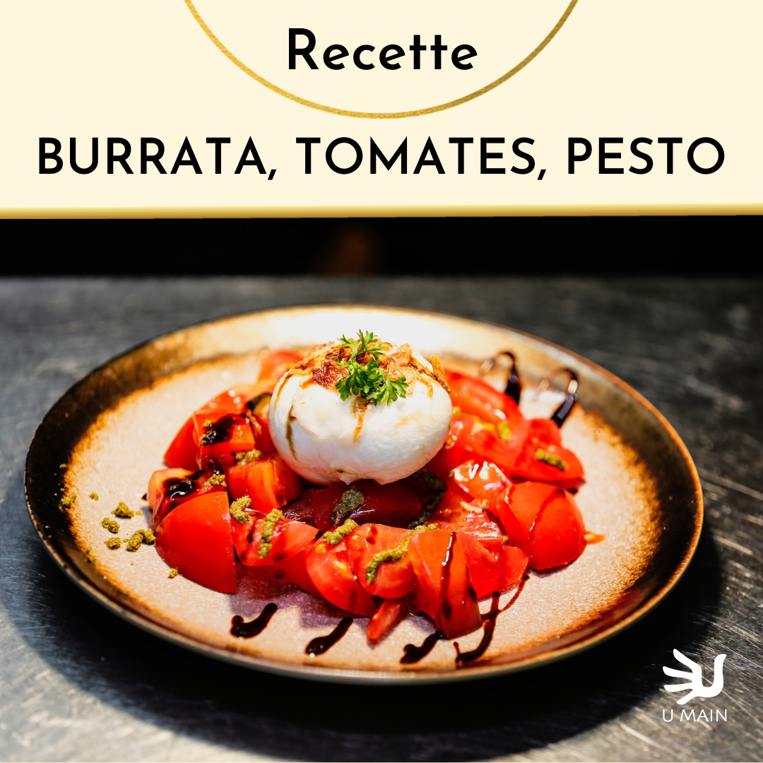 Recette :  burrata maison, tomates et pesto