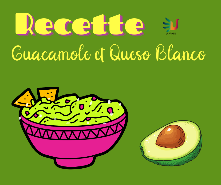 Recette : Guacamole et Queso Blanco